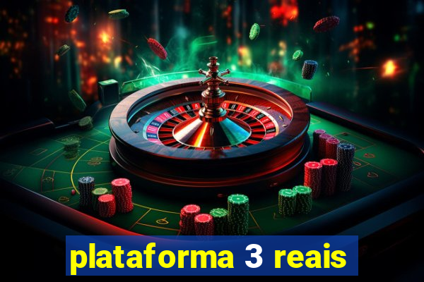 plataforma 3 reais